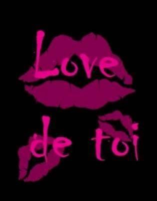 LOve de tOi, Mais de qui ?!